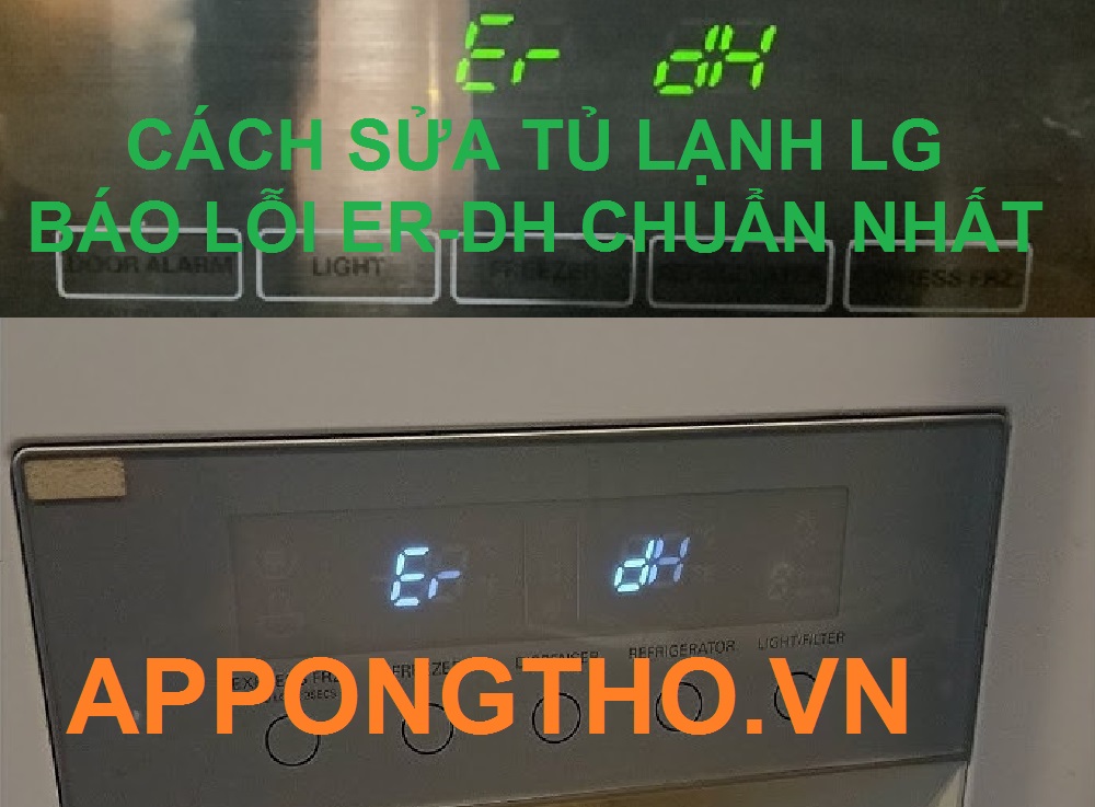 Tủ lạnh LG thông báo lỗi ER-DH Cách khắc phục đơn giản