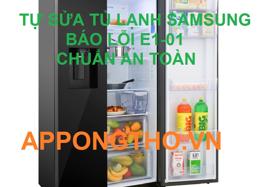 Tự sửa lỗi F1-01 tủ lạnh Samsung không cần thợ dễ làm