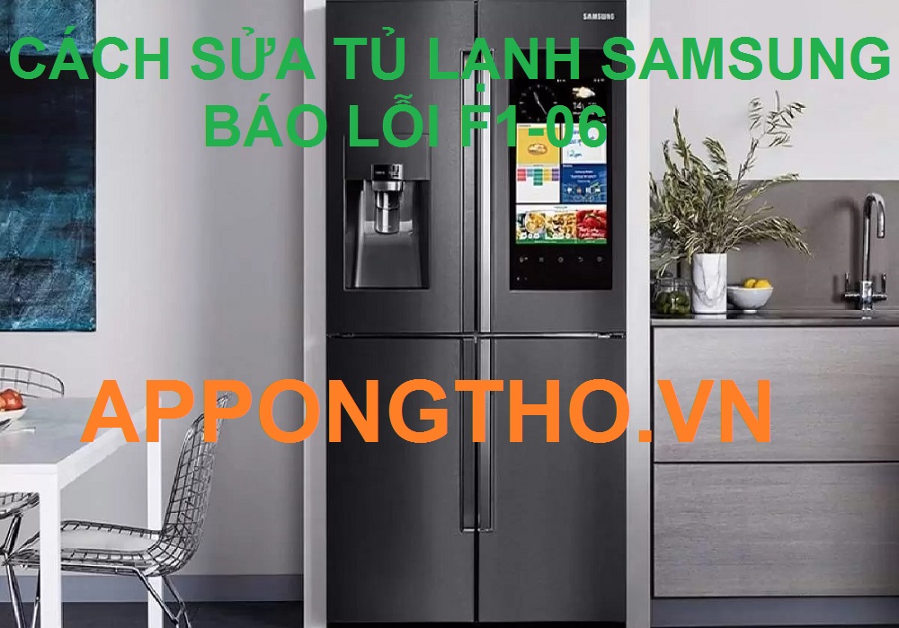 Số Điện Thoại Trung Tâm Sửa Lỗi F1-06 Tủ Lạnh Samsung Tốt Nhất