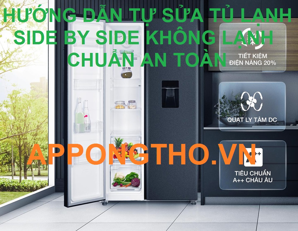 Dịch vụ sửa lỗi không lạnh tủ lạnh Side by side